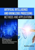 Artificial Intelligence and Knowledge Processing : Methods and Applications - Raul V. Rodriguez