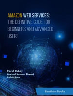Amazon Web Services : The Definitive Guide for Beginners and Advanced Users - Parul Dubey