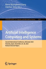 Artificial Intelligence Computing and Systems : Second International Conference, AICompS 2025, Fukuoka, Japan, November 26â