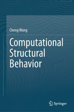 Computational Structural Behavior : Computer Science (R0) - Cheng Wang