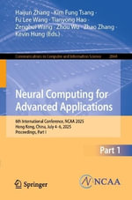 Neural Computing for Advanced Applications : 6th International Conference, NCAA 2025, Hong Kong, China, July 4-6, 2025, Proceedings, Part I - Haijun Zhang