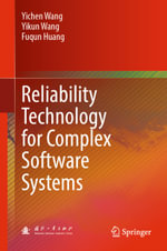 Reliability Technology for Complex Software Systems : Computer Science (R0) - Yichen Wang