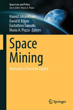 Space Mining : Humanity's Quest for Equity - Hamid Jahankhani