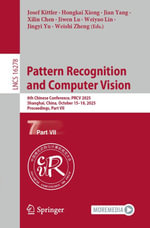 Pattern Recognition and Computer Vision : 8th Chinese Conference, PRCV 2025, Shanghai, China, October 15-18, 2025, Proceedings, Part VII - Josef Kittler