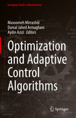 Optimization and Adaptive Control Algorithms : Artificial Intelligence (R0) - Masoomeh Mirrashid