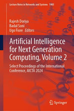 Artificial Intelligence for Next Generation Computing, Volume 2 : Select Proceedings of the International Conference, AICTA 2024 - Rajesh Doriya