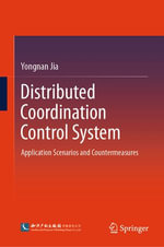 Distributed Coordination Control System : Application Scenarios and Countermeasures - Yongnan Jia