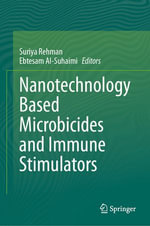 Nanotechnology Based Microbicides and Immune Stimulators : Medicine (R0) - Suriya Rehman