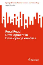 Rural Road Development in Developing Countries : Engineering (R0) - Jagat Shrestha