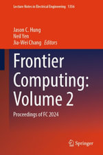 Frontier Computing: Volume 2 : Proceedings of FC 2024 - Jason C. Hung