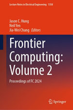 Frontier Computing: Volume 4 : Proceedings of FC 2024 - Jason C. Hung
