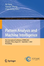 Pattern Analysis and Machine Intelligence : First International Conference, ICPAMI 2024, Shanghai, China, August 30 - September 1, 2024, Proceedings - Chen Gong