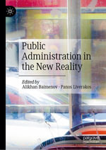 Public Administration in the New Reality - Alikhan Baimenov