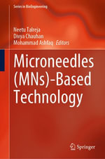 Microneedles (MNs)-Based Technology : Series in BioEngineering - Neetu Talreja