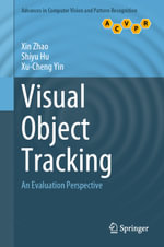 Visual Object Tracking : An Evaluation Perspective - Xin Zhao