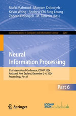 Neural Information Processing : 31st International Conference, ICONIP 2024, Auckland, New Zealand, December 2-6, 2024, Proceedings, Part VI - Mufti Mahmud