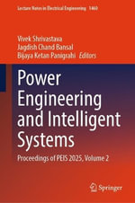 Lecture Notes in Electrical Engineering : Proceedings of Peis 2025 - Vivek Shrivastava