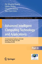 Advanced Intelligent Computing Technology and Applications : 21st International Conference, ICIC 2025, Ningbo, China, July 26¢