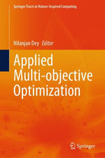 Applied Multi-objective Optimization : Intelligent Technologies and Robotics (R0) - Nilanjan Dey