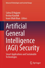 Artificial General Intelligence (AGI) Security : Smart Applications and Sustainable Technologies - Salma El Hajjami