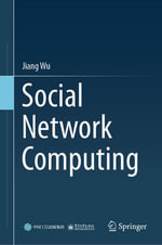Social Network Computing : Computer Science (R0) - Jiang Wu
