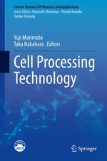 Cell Processing Technology : Medicine (R0) - Yuji Morimoto