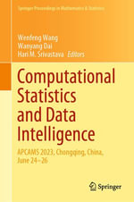 Computational Statistics and Data Intelligence : APCAMS 2023, Chongqing, China, June 24-26 - Wenfeng Wang