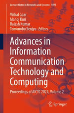 Advances in Information Communication Technology and Computing : Proceedings of AICTC 2024, Volume 2 - Vishal Goar