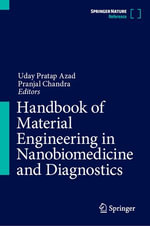 Handbook of Material Engineering in Nanobiomedicine and Diagnostics - Uday Pratap Azad
