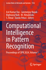 Computational Intelligence in Pattern Recognition : Proceedings of CIPR 2024, Volume 1 - Asit Kumar Das