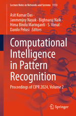 Computational Intelligence in Pattern Recognition : Proceedings of CIPR 2024, Volume 2 - Asit Kumar Das