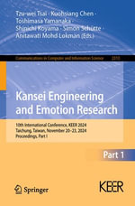 Kansei Engineering and Emotion Research : 10th International Conference, KEER 2024, Taichung, Taiwan, November 20-23, 2024, Proceedings, Part I - Tzu-wei Tsai