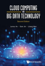 Cloud Computing and Big Data Technology - Junxiu An