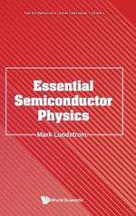 ESSENTIAL SEMICONDUCTOR PHYSICS - LUNDSTROM MARK