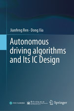Autonomous driving algorithms and Its IC Design : Intelligent Technologies and Robotics (R0) - Jianfeng Ren