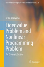 Eigenvalue Problem and Nonlinear Programming Problem : For Economic Studies - Keiko Nakayama
