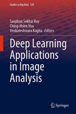 Deep Learning Applications in Image Analysis : Intelligent Technologies and Robotics (R0) - Sanjiban Sekhar Roy