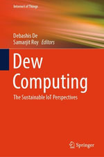 Dew Computing : The Sustainable IoT Perspectives - Debashis De
