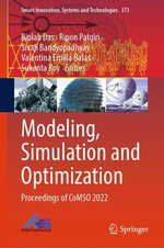 Modeling, Simulation and Optimization : Proceedings of CoMSO 2022 - Biplab Das