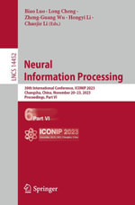 Neural Information Processing : 30th International Conference, ICONIP 2023, Changsha, China, November 20-23, 2023, Proceedings, Part VI - Biao Luo