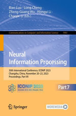 Neural Information Processing : 30th International Conference, ICONIP 2023, Changsha, China, November 20-23, 2023, Proceedings, Part VII - Biao Luo
