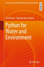 Python for Water and Environment : Intelligent Technologies and Robotics (R0) - Anil Kumar