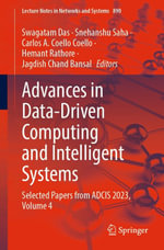 Advances in Data-Driven Computing and Intelligent Systems : Selected Papers from ADCIS 2023, Volume 4 - Swagatam Das