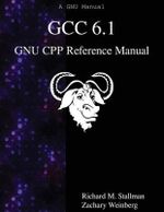 Gcc 6.1 Gnu Cpp Reference Manual - Richard M Stallman