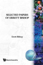 Selected Papers of Errett Bishop - Errett Albert Bishop