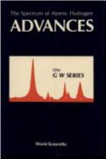 The Spectrum of Atomic Hydrogen : Advances : Advances - G.W. Series