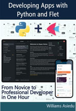 Developing Apps with Python and Flet - Williams Asiedu