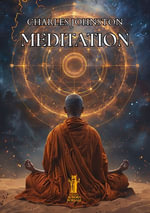 Meditation - Charles Johnston