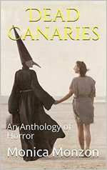 Dead Canaries - Monica Monzon