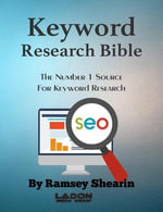 Keyword Research Bible - Ramsey Shearin